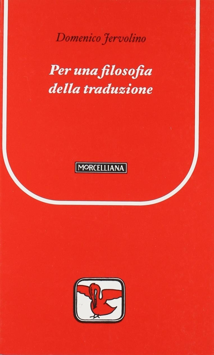 Per una Filosofia della Traduzione