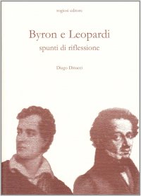 Byron e Leopardi. Spunti di riflessione
