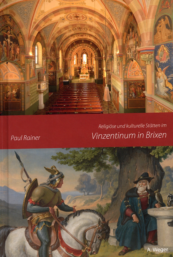 Religiöse und kulturelle Stätten im Vinzentinum in Brixen Religiöse und kulturelle Stätten im Vinzentinum in Brixen