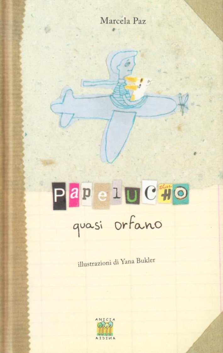 Papelucho quasi orfano. Ediz. illustrata Papelucho quasi orfano. Ediz. illustrata