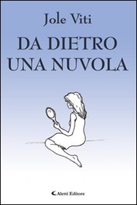 Da dietro una nuvola Da dietro una nuvola