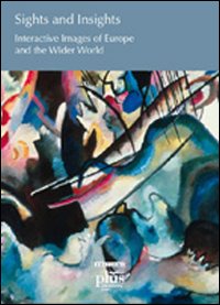 Sights and insights. Interactive images of Europe and the wider world Sights and insights. Interactive images of Europe and the wider world