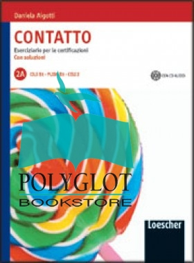 Contatto. Eserciziario per le certificazioni. 2A. Con soluzioni. Con CD Audio. Vol. 2 Contatto. Eserciziario per le certificazioni. 2A. Con soluzioni. Con CD Audio. Vol. 2