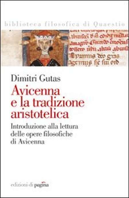 Avicenna e la tradizione aristotelica. Introduzione alla lettura delle opere filosofiche di Avicenna Avicenna e la tradizione aristotelica. Introduzione alla lettura delle opere filosofiche di Avicenna