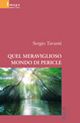 Quel meraviglioso mondo di Pericle Quel meraviglioso mondo di Pericle
