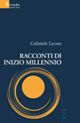 Racconti di inizio millennio Racconti di inizio millennio