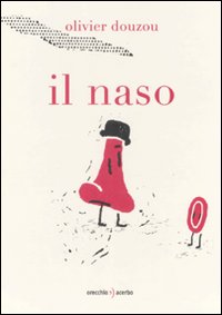 Il naso. Ediz. illustrata Il naso. Ediz. illustrata