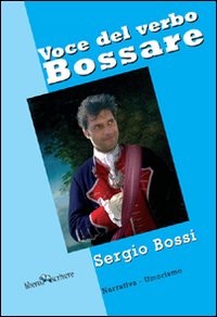 Voce del verbo bossare Voce del verbo bossare