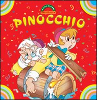 Pinocchio. Ediz. illustrata Pinocchio. Ediz. illustrata
