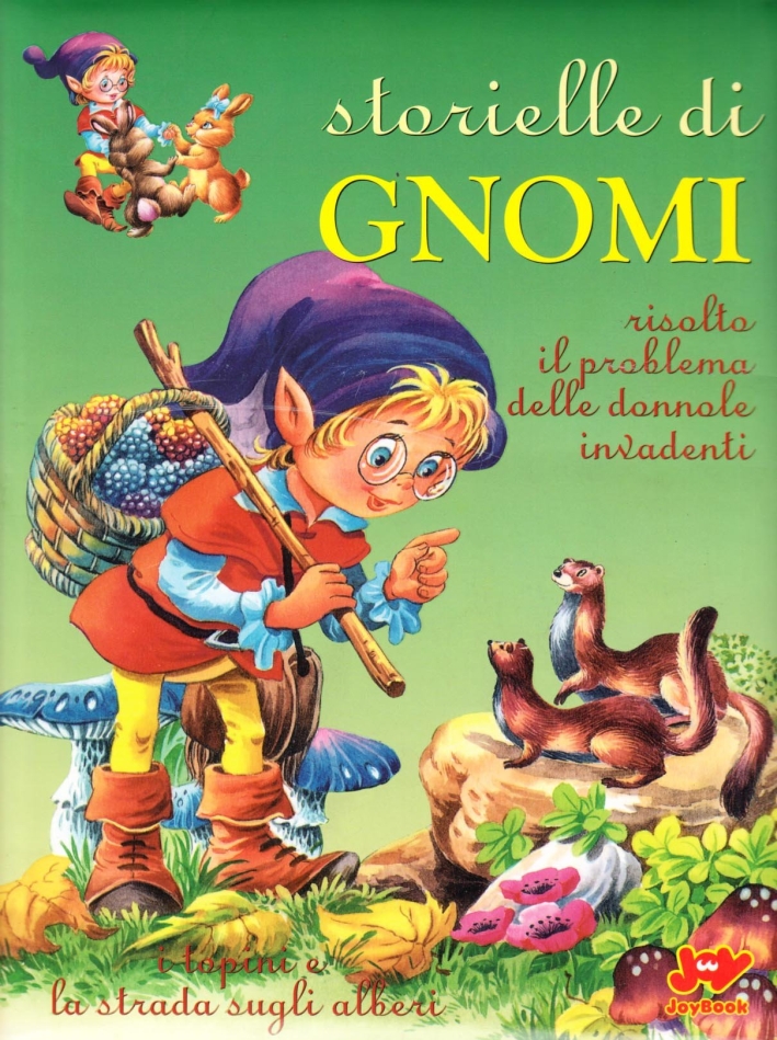 Storielle di gnomi. Ediz. illustrata Storielle di gnomi. Ediz. illustrata