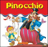 Pinocchio. Ediz. illustrata Pinocchio. Ediz. illustrata