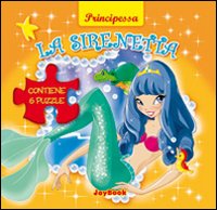 La Sirenetta. Ediz. illustrata La Sirenetta. Ediz. illustrata