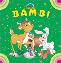 Bambi. Ediz. illustrata Bambi. Ediz. illustrata