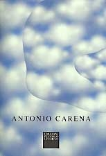 Antonio Carena. Cieli 1959-2007 Antonio Carena. Cieli 1959-2007