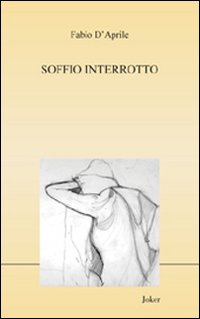 Soffio interrotto Soffio interrotto