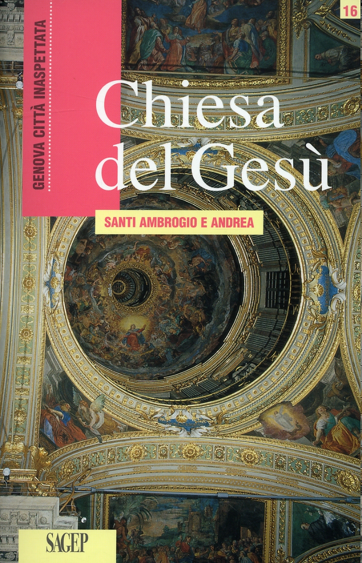 Chiesa del Gesù. Santi Ambrogio e Andrea Chiesa del Gesù. Santi Ambrogio e Andrea