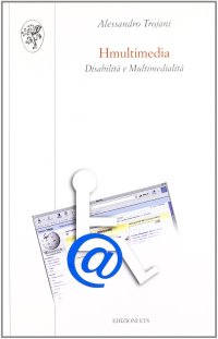 Hmultimedia. Disabilità e Multimedialità