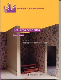 Nel corpo delle città. Roma Tearne