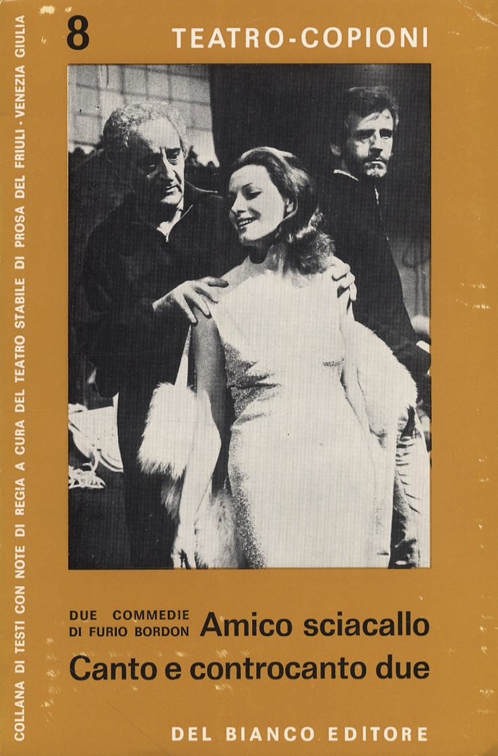 Amico sciacallo. Due tempi