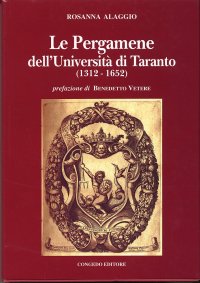 Le Pergamene dell'Università di Taranto. (1312-1652)