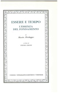 Essere e Tempo. L'Essenza del Fondamento