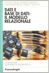 Dati e base di dati: il modello relazionale