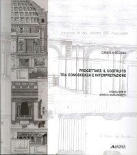 Progettare il costruito tra conoscenza e interpretazione