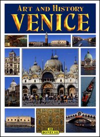 Venezia. Arte e storia. Ediz. inglese Venezia. Arte e storia. Ediz. inglese