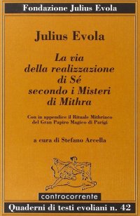 la via della realizzazione di sé secondo i misteri di Mithra