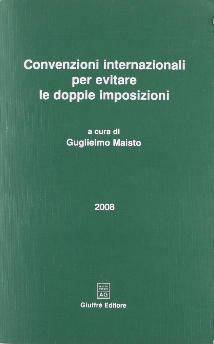 Convenzioni internazionali per evitare le doppie imposizioni Convenzioni internazionali per evitare le doppie imposizioni