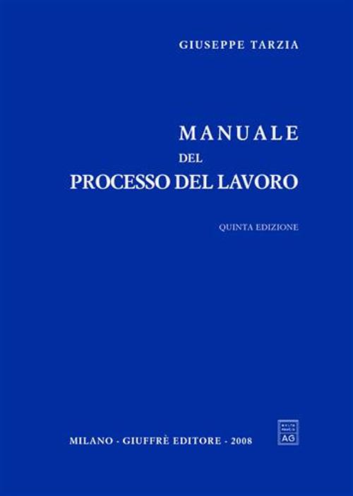 Manuale del processo del lavoro Manuale del processo del lavoro
