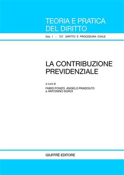 La contribuzione previdenziale La contribuzione previdenziale