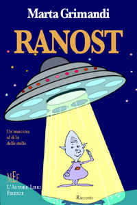 Ranost. Un'amicizia al di là delle stelle Ranost. Un'amicizia al di là delle stelle
