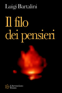 Il filo dei pensieri. La forza delle parole protagonista di racconti ed aneddoti Il filo dei pensieri. La forza delle parole protagonista di racconti ed aneddoti