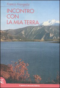 Incontro con la mia terra Incontro con la mia terra