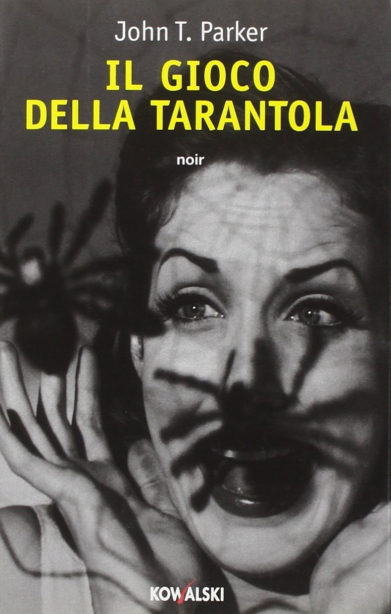 Il gioco della tarantola Il gioco della tarantola