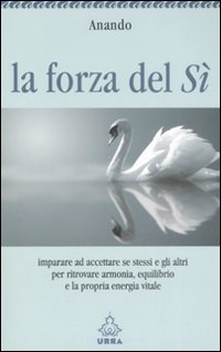 La forza del sì La forza del sì