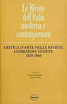 Critica d'arte nelle riviste lombardo-venete 1820-1860 Critica d'arte nelle riviste lombardo-venete 1820-1860