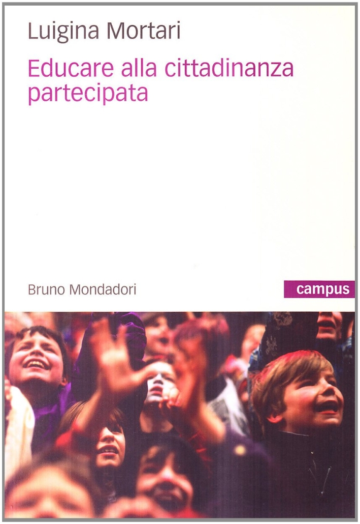 Educare alla cittadinanza partecipata Educare alla cittadinanza partecipata