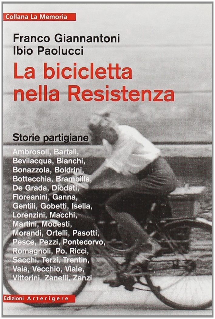 La bicicletta nella Resistenza. Storie partigiane La bicicletta nella Resistenza. Storie partigiane