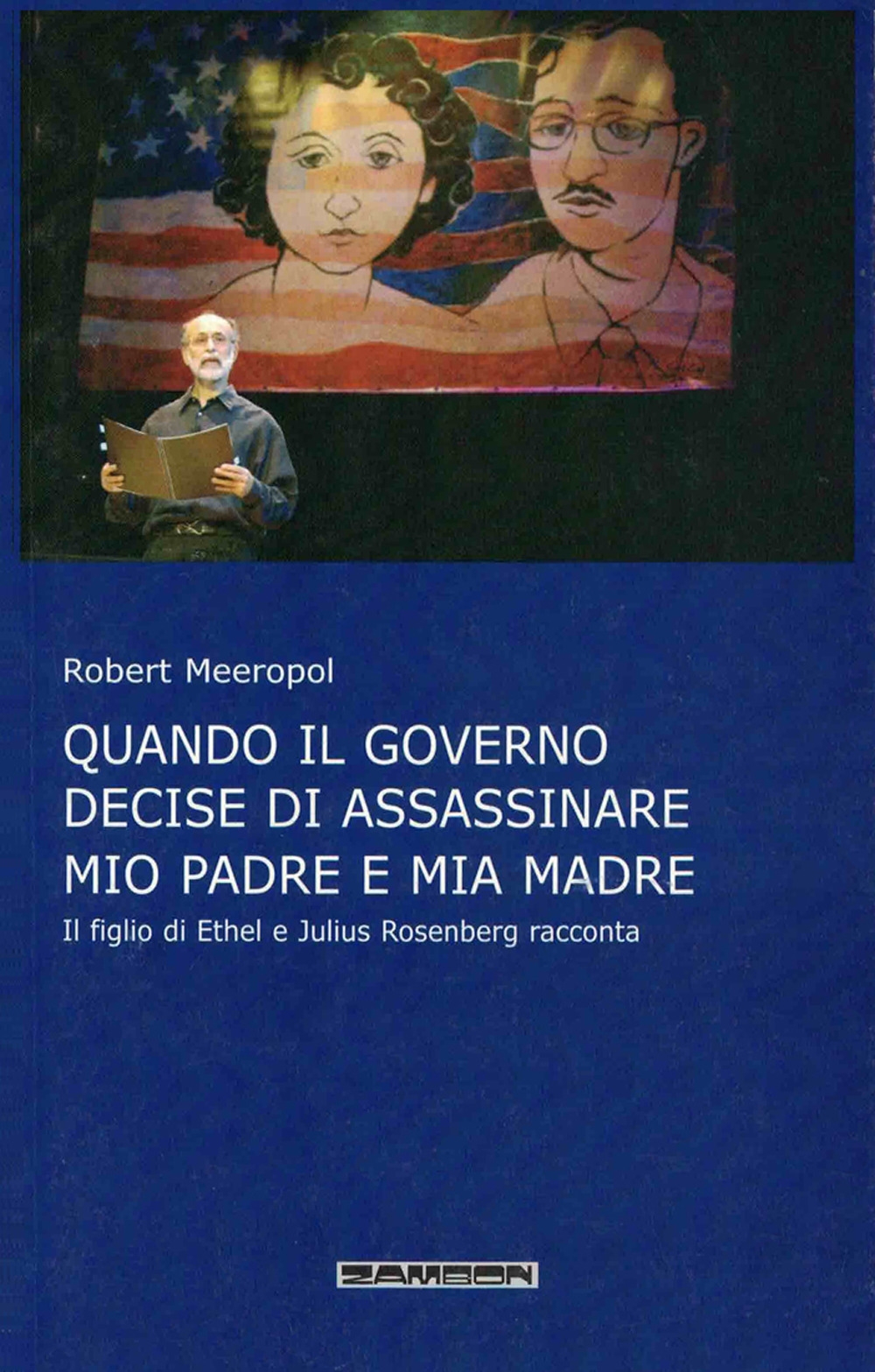 Quando il governo decide di assassinare mio padre e mia madre Quando il governo decide di assassinare mio padre e mia madre