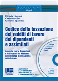 Codice della tassazione dei redditi di lavoro dei dipendenti e assimilati Codice della tassazione dei redditi di lavoro dei dipendenti e assimilati