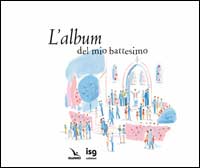 L'album del mio battesimo L'album del mio battesimo