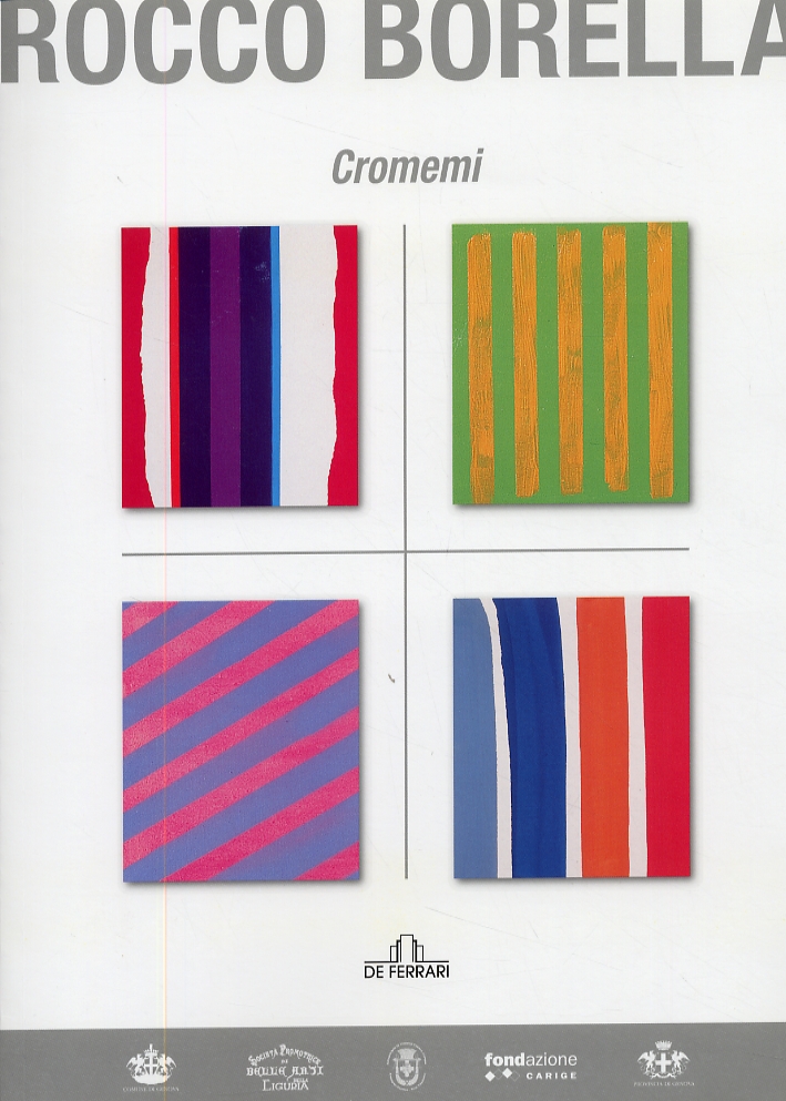 Rocco Borella. Cromemi. Rocco Borella. Cromemi.