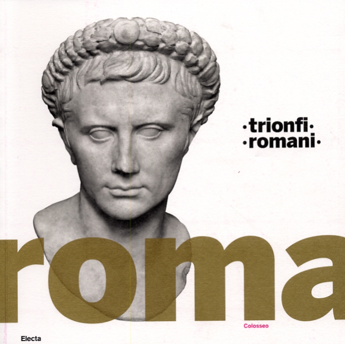 Trionfi romani. Trionfi romani.