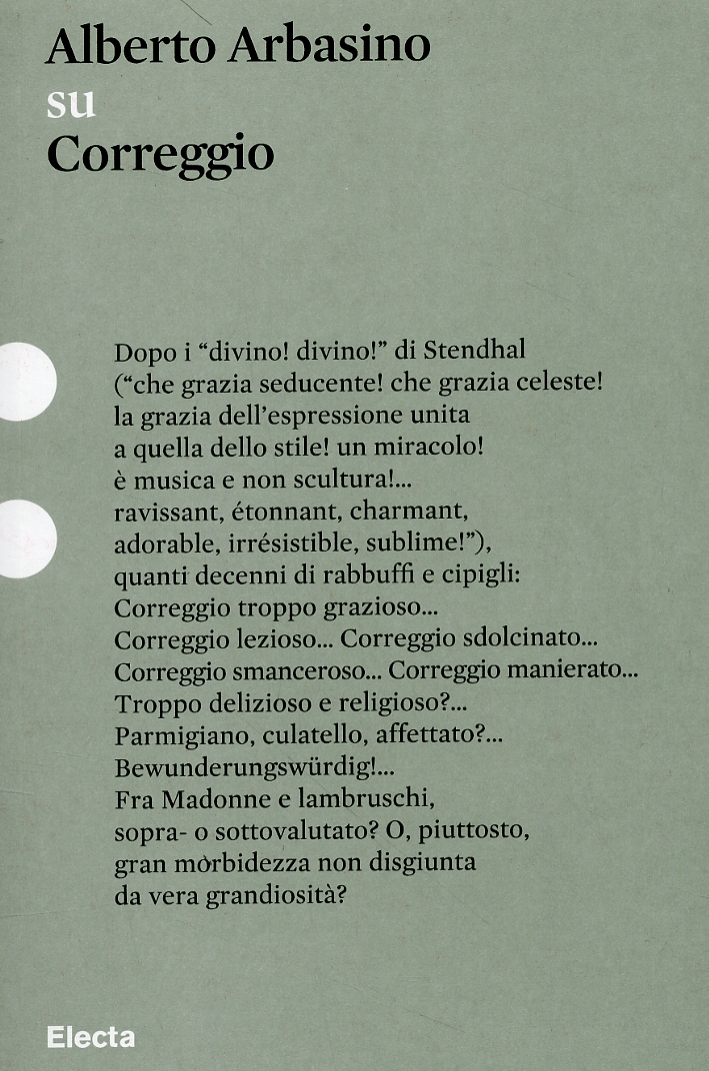 Alberto Arbasino su Correggio Alberto Arbasino su Correggio
