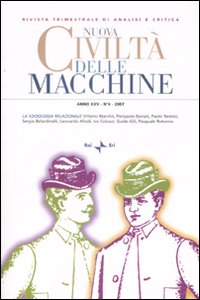 Nuova civiltà delle macchine (2007). Vol. 4: La sociologia relazionale Nuova civiltà delle macchine (2007). Vol. 4: La sociologia relazionale