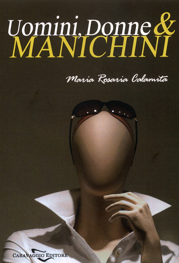 Uomini, Donne & Manichini. Memorie di una Ex Corteggiatrice. con CD Audio Uomini, Donne & Manichini. Memorie di una Ex Corteggiatrice. con CD Audio