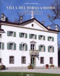Villa Del Torso Amodio. Pietro Campiutti e la storia di un'evoluzione