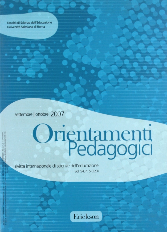 Orientamenti pedagogici. Rivista internazionale di scienze dell'educazione (2007). Vol. 5